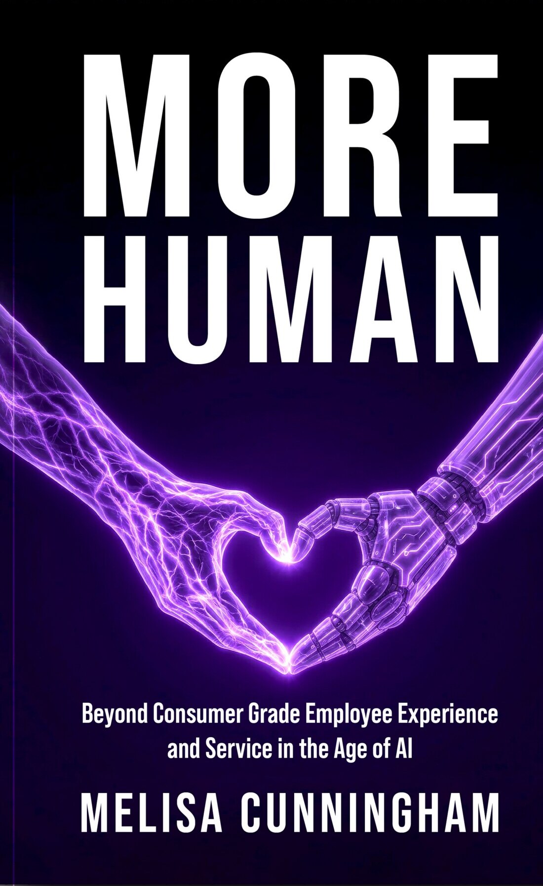 More Human, by Melisa Cunningham